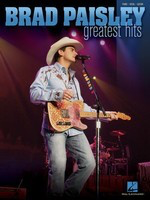 Brad Paisley - Greatest Hits - Guitar|Piano|Vocal Hal Leonard Piano, Vocal & Guitar