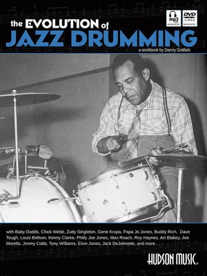 The Evolution of Jazz Drumming - Drums Danny Gottlieb Hudson Music /CD