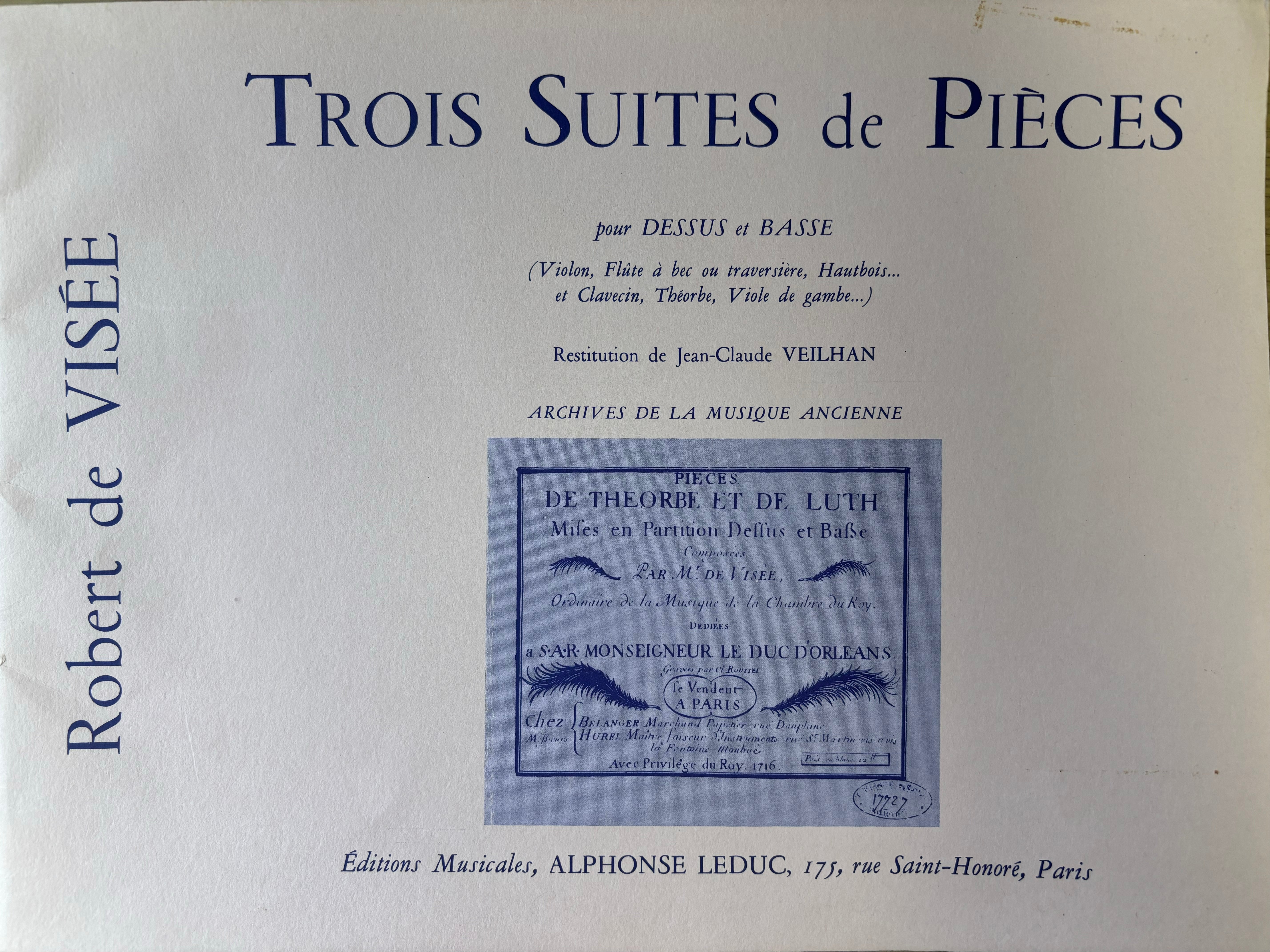 Visee - 3 Suites de Pieces - Flute (or Violin or Oboe or Recorder)/Piano Accompaniment Leduc AL25785