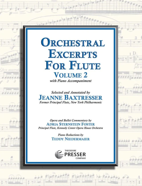 Orchestral Excerpts for Flute Vol 2 - with Piano Accompaniment - Jeanne Baxtresser|Teddy Niedermaier - Theodore Presser Company