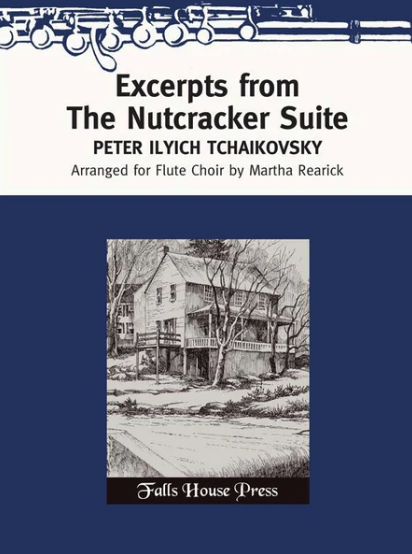 Tchaikovsky - Nutcracker Suite Excerpts - Flute Choir Falls House FCMR1