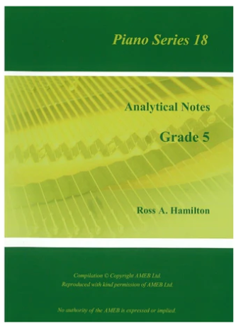 AMEB Analytical Notes Piano Series 18 Gr 5 - Ross Hamilton