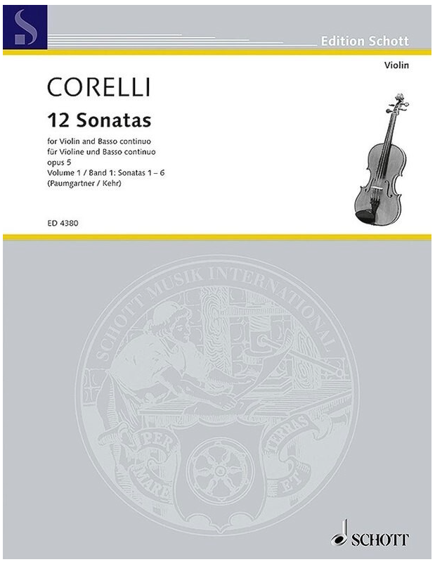 12 Sonatas Op. 5 Book 1 Nos. 1 - 6 - violin and harpsichord (piano); cello (viola da gamba) ad lib. - Arcangelo Corelli - Violin Guenter Kehr Schott Music