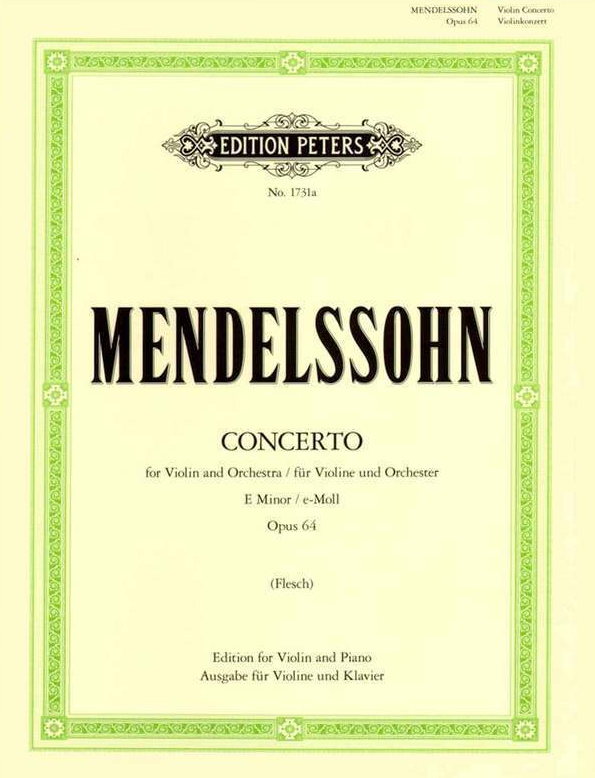 Mendelssohn - Concerto Op64 in Emin - Violin/CD/Piano Accompaniment edited by Flesch Peters Q1731A