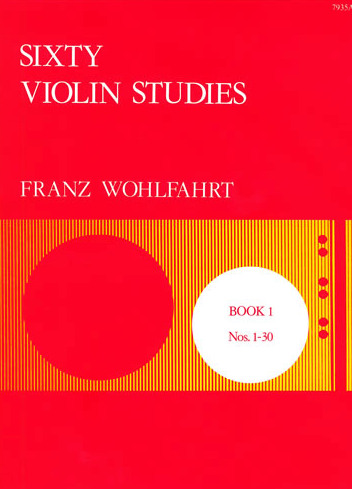 60 Violin Studies Op. 45 Book 1 - Franz Wohlfahrt - Violin Stainer & Bell Violin Solo