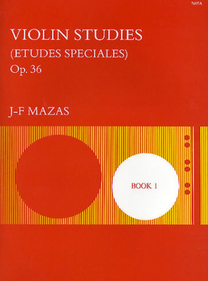 Etudes Op 36 Bk 1 30 Special Studies - Jacques Fereol Mazas - Violin Stainer & Bell Violin Solo