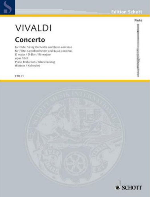 Vivaldi - Concerto #3 in Dmaj Op10/3 Il Cardellino RV428/PV155 - Flute/Treble Recorder Schott Music FTR81