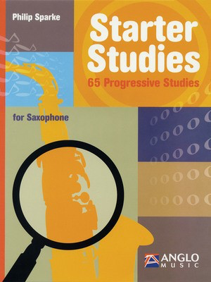 Starter Studies - Saxophone - Philip Sparke - Saxophone Philip Sparke Anglo Music Press /CD