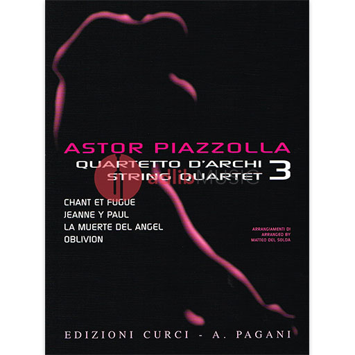 Piazzolla - String Quartets Volume 3 - String Quartet arranged by Solda Edizioni Curci EC11752