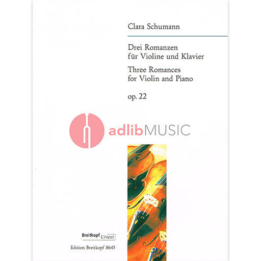 Schumann - 3 Romanaces Op22 - Violin/Piano Accompaniment Breitkopf EB8645