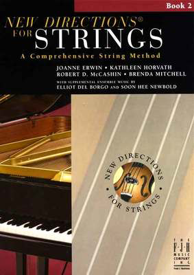 New DirectionsŒ¬ For Strings, Piano Accompaniment Book 2 - A Comprehensive String Method - Brenda Mitchell|Joanne Erwin|Kathleen Horvath|Robert D. McCashin - Piano FJH Music Company Piano Accompaniment