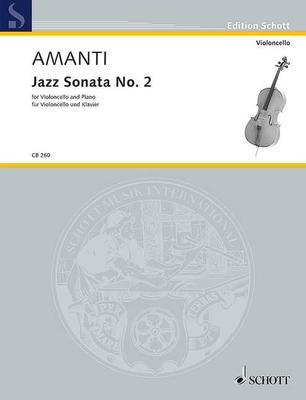 Jazz Sonata No. 2 - for Cello and Piano - Lucio Franco Amanti - Cello Schott Music