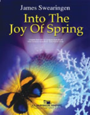 Into the Joy of Spring - James Swearingen - C.L. Barnhouse Company Score/Parts