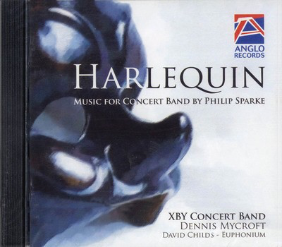 Harlequin - Anglo Music Press CD - Philip Sparke - Anglo Music Press CD