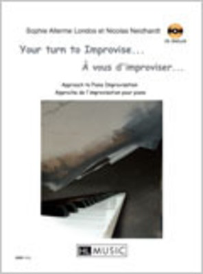 Your Turn To Improvise Bk/Cd - Nicolas Neidhardt|Sophie Allerme Londos - Piano Edition Henry Lemoine Piano Solo