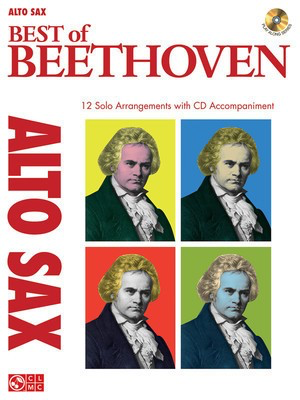 Best of Beethoven - 12 Solo Arrangements with CD Accompaniment - Ludwig van Beethoven - Alto Saxophone Ludwig van Beethoven Cherry Lane Music /CD