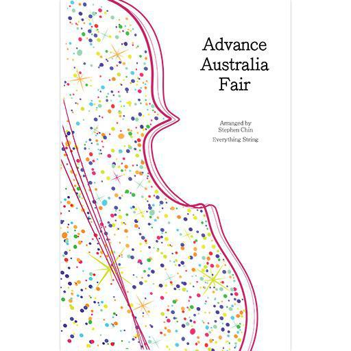 Advance Australia Fair - String Orchestra Grade 2 Score/Parts Everything String ES34