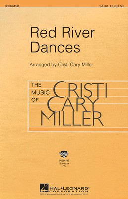 Red River Dances - American Folk Song - Cristi Cary Miller Hal Leonard ShowTrax CD CD