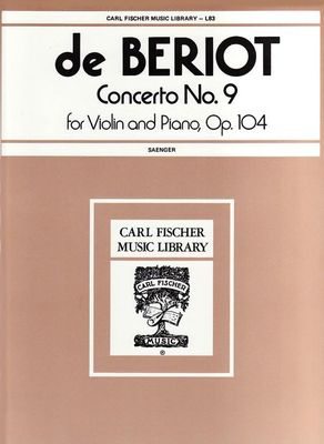 Concerto No. 9 Op. 104 - Charles Auguste de Beriot - Violin Carl Fischer