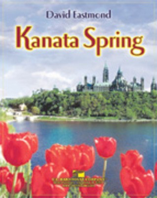 Kanata Spring - David Eastmond - C.L. Barnhouse Company Score/Parts