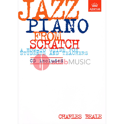 Jazz Piano from Scratch - Piano/CD by Beale ABRSM 9781860960154