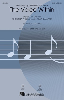 The Voice Within - Christina Aguilera|Glen Ballard - SATB Mac Huff Hal Leonard Octavo