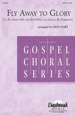 Fly Away to Glory (Medley) - I-Pak (Full Orchestra) - Don Hart Hal Leonard Instrumental Parts Parts