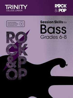 Rock & Pop Session Skills for Bass Grades 6-8 - Bass Guitar Trinity College London /CD