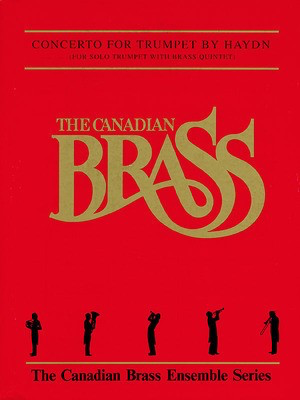 Trumpet Concerto - Score and Parts - Franz Joseph Haydn - Fred Mills Canadian Brass Brass Quintet Score/Parts