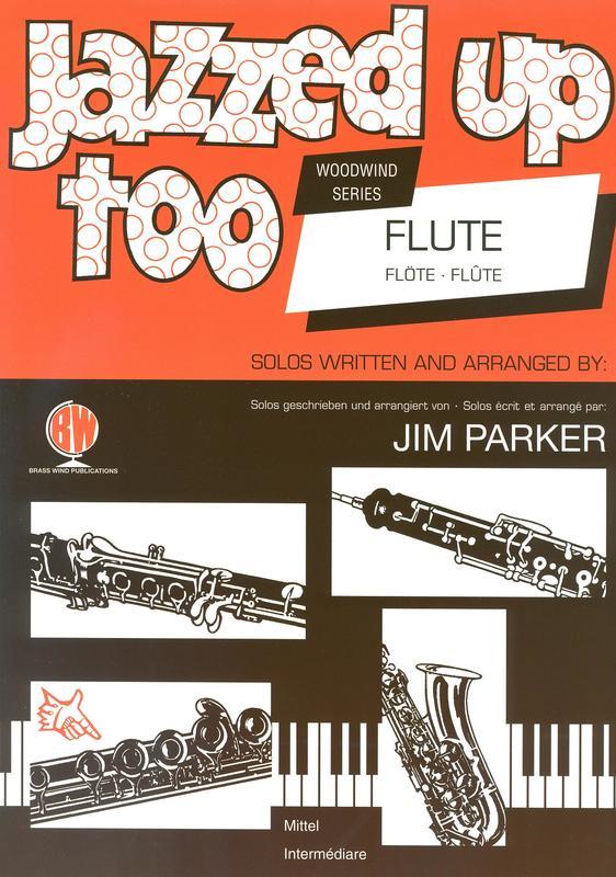 JAZZED UP TOO FLUTE/PIANO - FLUTE - BRASSWIND BW1310