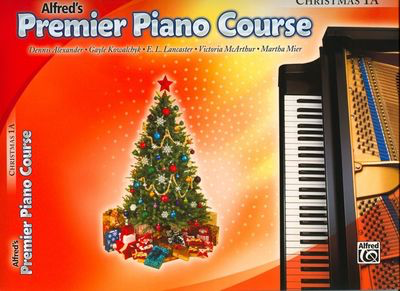 Premier Piano Course, Christmas 1A - Dennis Alexander|E. L. Lancaster|Gayle Kowalchyk|Victoria McArthur|Marth - Piano Alfred Music