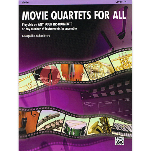 Movie Quartets for All - Violin Quartet arranged by Story Alfred 33545