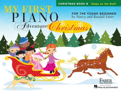 My First Piano Adventure Christmas Book B Steps on the Staff - Piano Solo by Faber/Faber Hal Leonard 1472