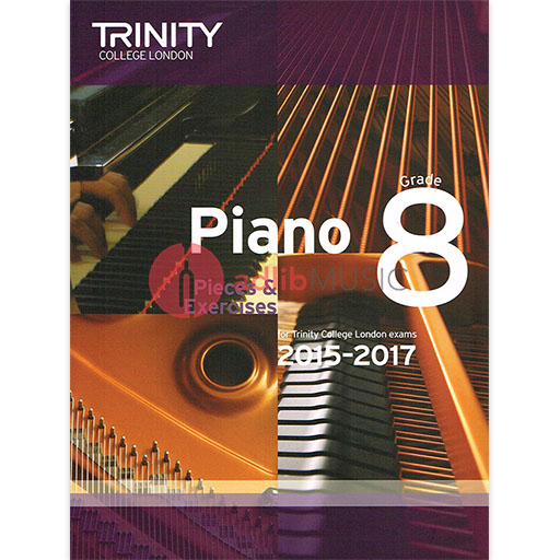 Trinity Piano Exam Pieces 2015-17 Grade 8 - Piano Part Only Trinity TCL012791