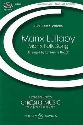 Manx Lullaby - Unison Treble - Unison Lori-Anne Dolloff Boosey & Hawkes Octavo