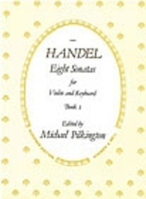 Sonatas 8 Bk 1 - for violin and piano - George Frideric Handel - Violin Stainer & Bell