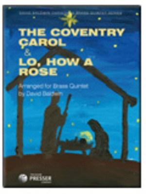 Coventry Carol / Lo How A Rose Brass Quintet -