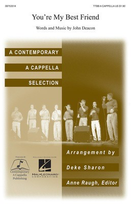 You're My Best Friend - TTBB Deke Sharon Contemporary A Cappella Publishing Choral Score Octavo