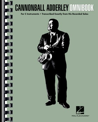 Cannonball Adderley - Omnibook - For C Instruments - C Instrument Hal Leonard Spiral Bound