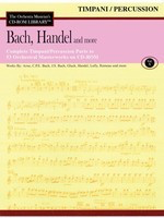 Bach, Handel and More - Volume 10 - The Orchestra Musician's CD-ROM Library - Timpani/Percussion - Various - Percussion|Timpani Hal Leonard CD-ROM