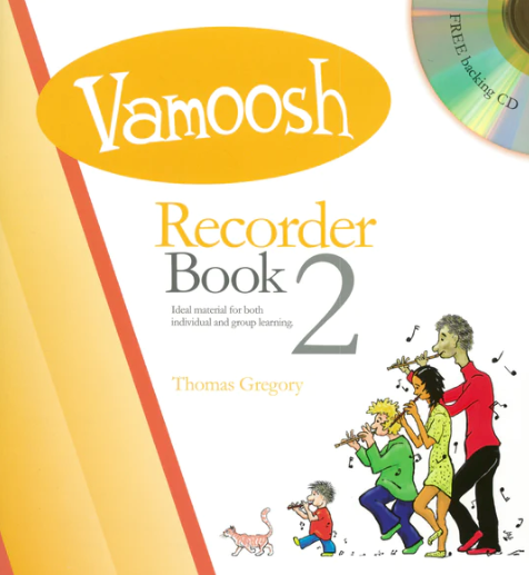 Vamoosh Recorder Book 2 - Recorder/CD by Gregory Vamoosh Music VAM42