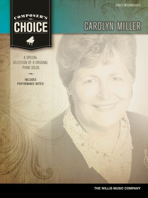 Composer's Choice - Carolyn Miller