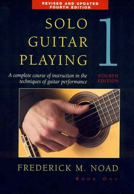 Solo Guitar Playing Volume 1 4th Edition - Classical Guitar/CD by Noad AMSCO AM996875