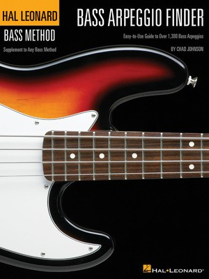 Bass Arpeggio Finder - Easy-to-Use Guide to Over 1,300 Bass Arpeggios Hal Leonard Bass Method - Bass Guitar Chad Johnson Hal Leonard