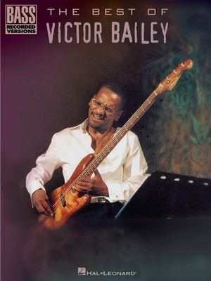 The Best of Victor Bailey - Bass Guitar Hal Leonard Bass TAB with Lyrics & Chords