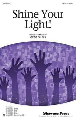 Shine Your Light! - Greg Gilpin - Shawnee Press StudioTrax CD CD