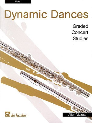 Dynamic Dances - Graded Concert Studies for Flute - Allen Vizzutti - Flute De Haske Publications /CD