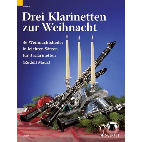 3 Clarinets of Christmas - Clarinet Trio edited by Mauz Schott ED9998