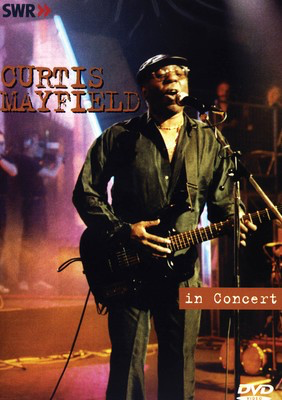 Curtis Mayfield - In Concert - MVD DVD