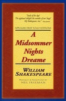 A Midsommer Nights Dreame - Applause First Folio Editions - William Shakespeare Applause Books